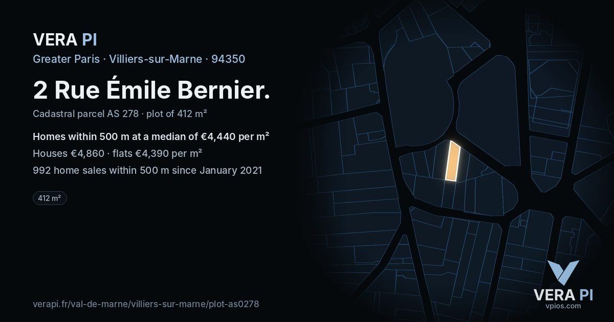2 Rue Émile Bernier, Villiers-sur-Marne at night – the plot lit, the parcels around coloured by the prices near them