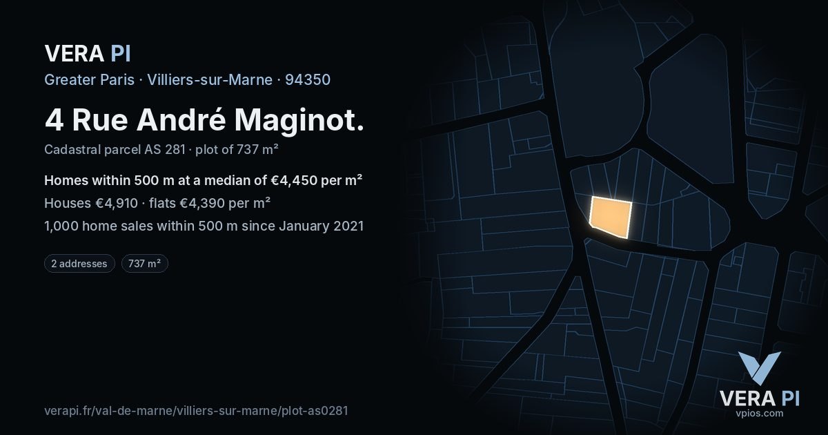 4 Rue André Maginot, Villiers-sur-Marne at night – the plot lit, the parcels around coloured by the prices near them