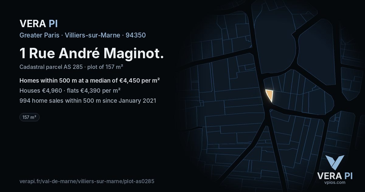 1 Rue André Maginot, Villiers-sur-Marne at night – the plot lit, the parcels around coloured by the prices near them