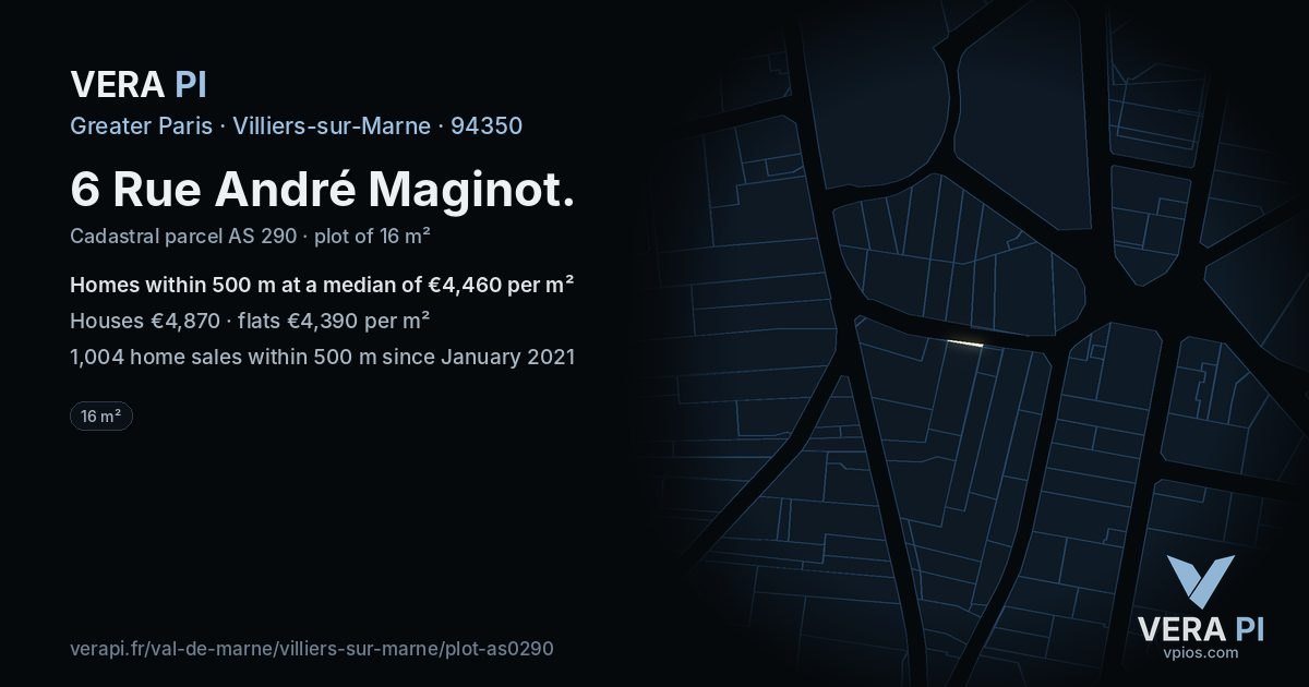 6 Rue André Maginot, Villiers-sur-Marne at night – the plot lit, the parcels around coloured by the prices near them