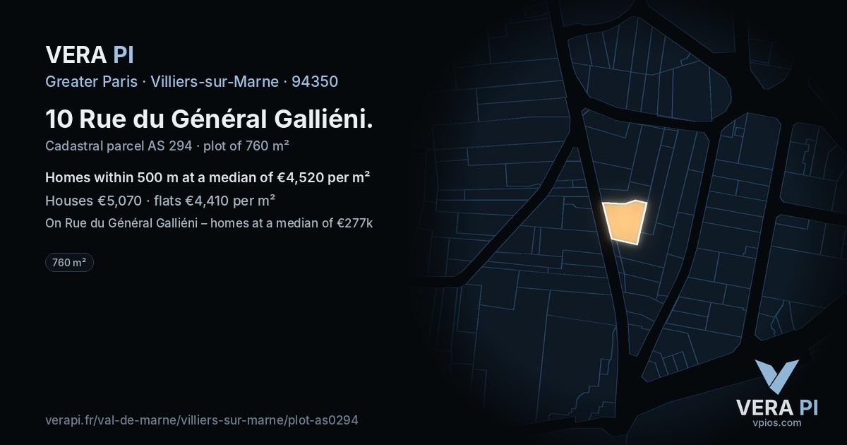 10 Rue du Général Galliéni, Villiers-sur-Marne at night – the plot lit, the parcels around coloured by the prices near them