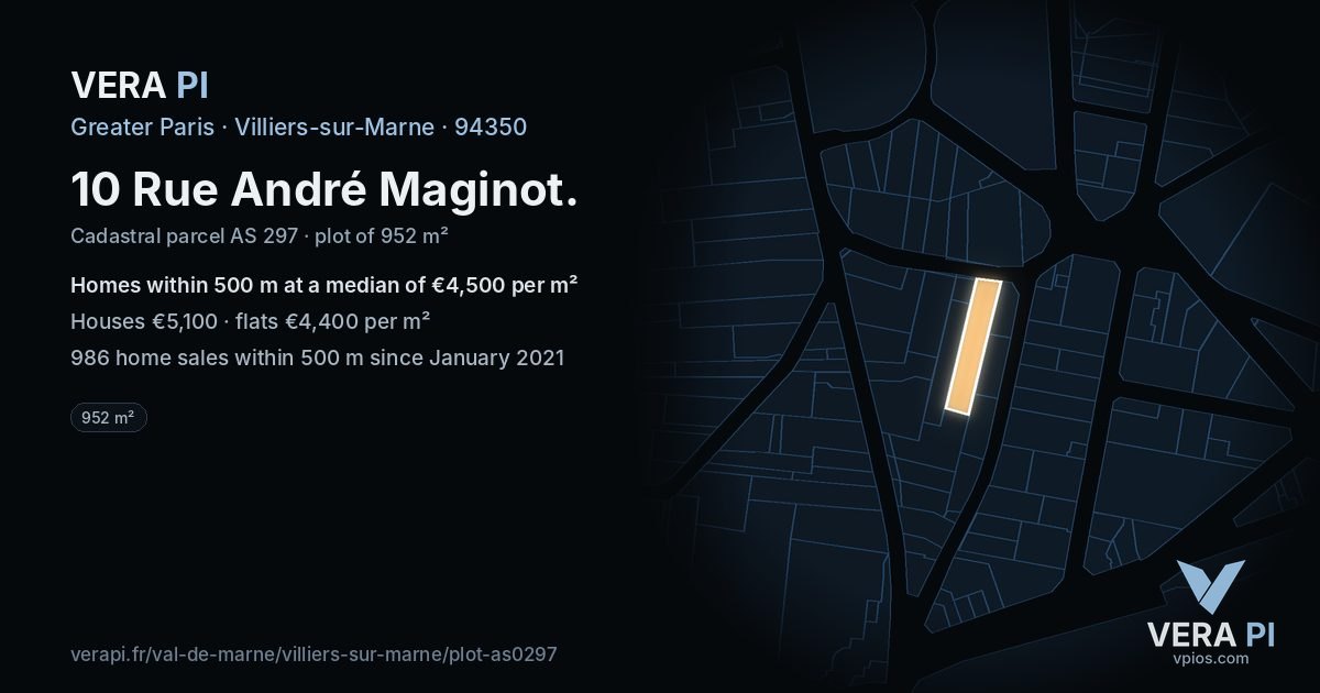 10 Rue André Maginot, Villiers-sur-Marne at night – the plot lit, the parcels around coloured by the prices near them