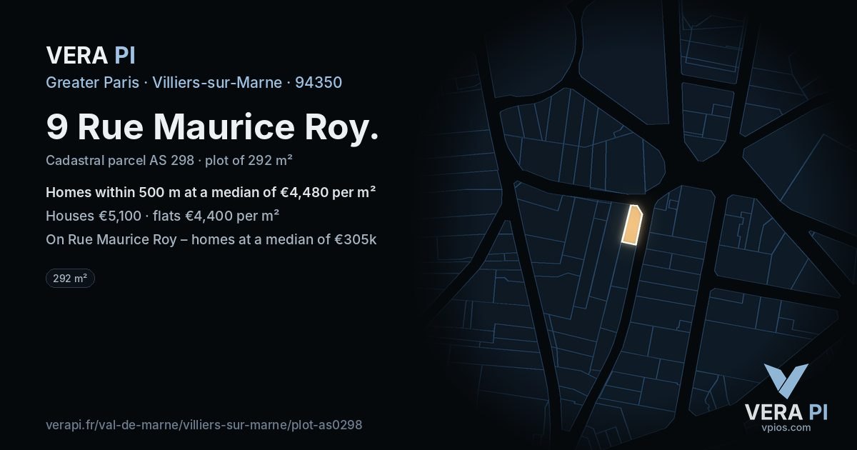 9 Rue Maurice Roy, Villiers-sur-Marne at night – the plot lit, the parcels around coloured by the prices near them