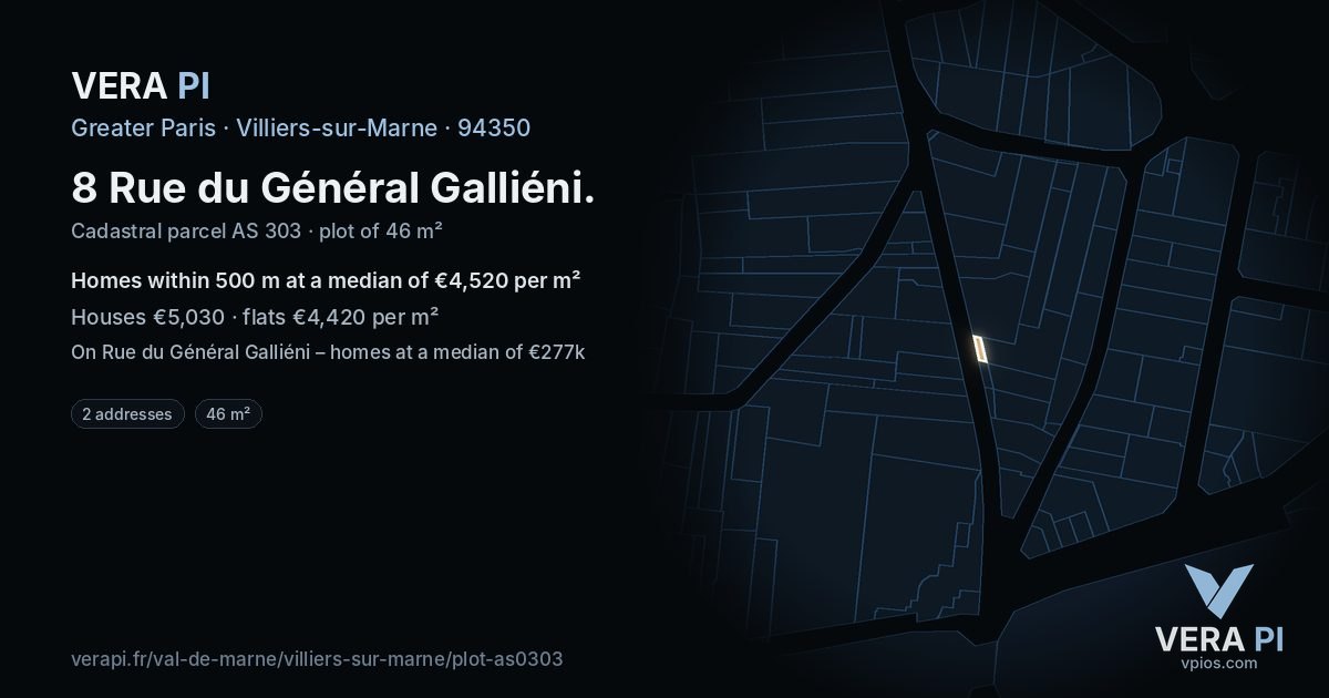 8 Rue du Général Galliéni, Villiers-sur-Marne at night – the plot lit, the parcels around coloured by the prices near them