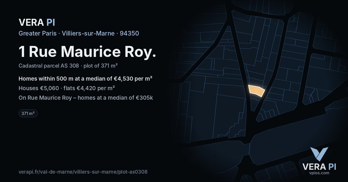 1 Rue Maurice Roy, Villiers-sur-Marne at night – the plot lit, the parcels around coloured by the prices near them