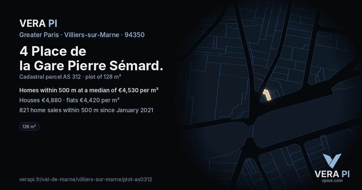 4 Place de la Gare Pierre Sémard, Villiers-sur-Marne at night – the plot lit, the parcels around coloured by the prices near them