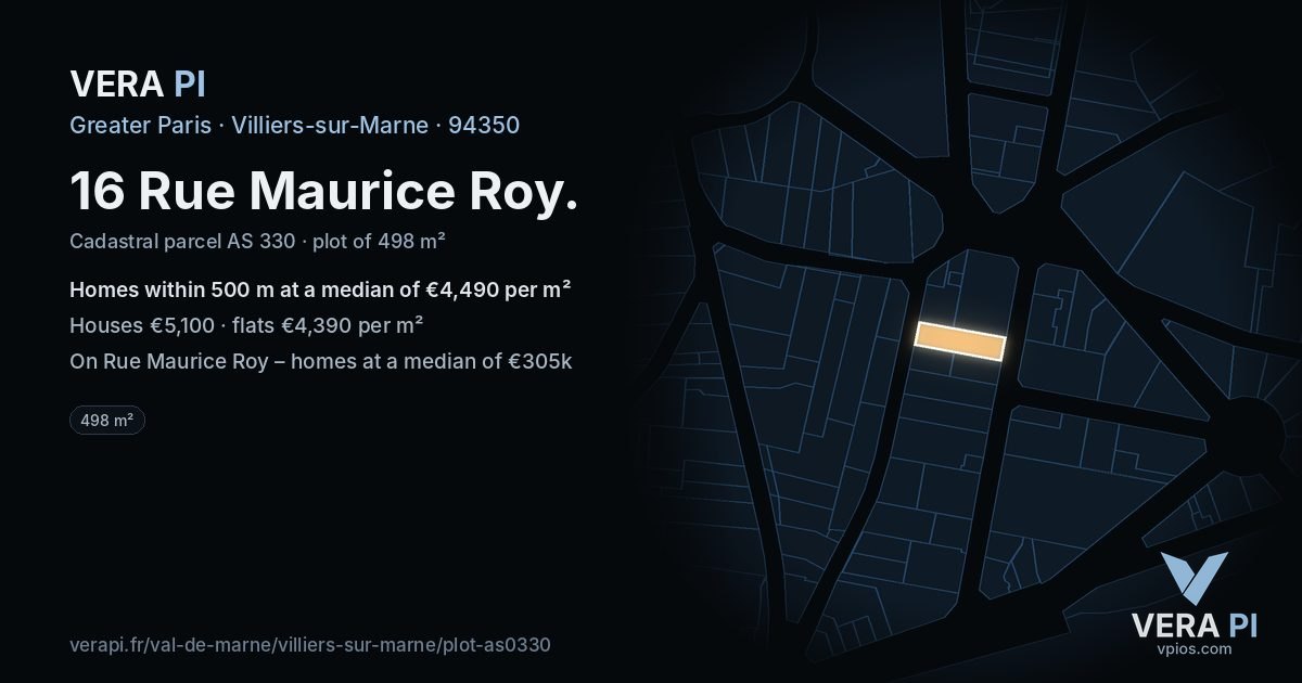 16 Rue Maurice Roy, Villiers-sur-Marne at night – the plot lit, the parcels around coloured by the prices near them