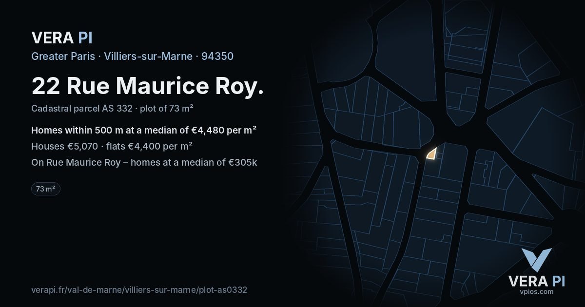 22 Rue Maurice Roy, Villiers-sur-Marne at night – the plot lit, the parcels around coloured by the prices near them