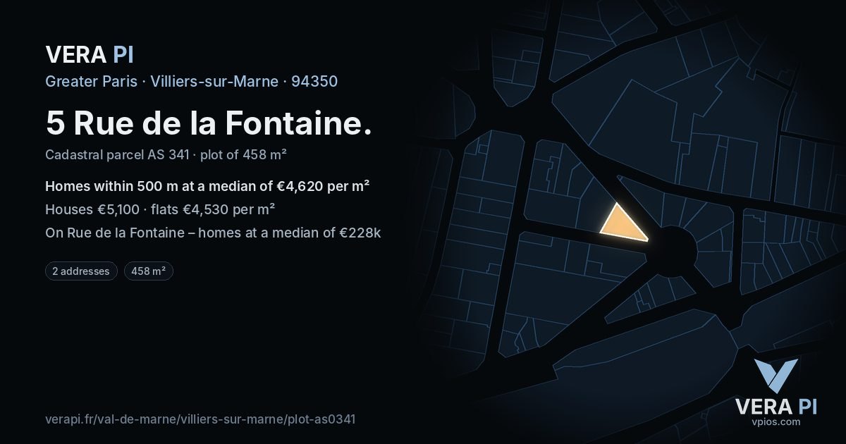 5 Rue de la Fontaine, Villiers-sur-Marne at night – the plot lit, the parcels around coloured by the prices near them