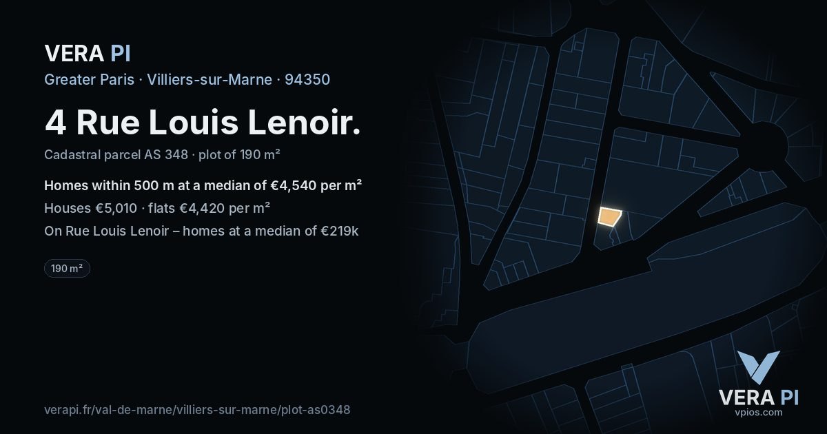 4 Rue Louis Lenoir, Villiers-sur-Marne at night – the plot lit, the parcels around coloured by the prices near them