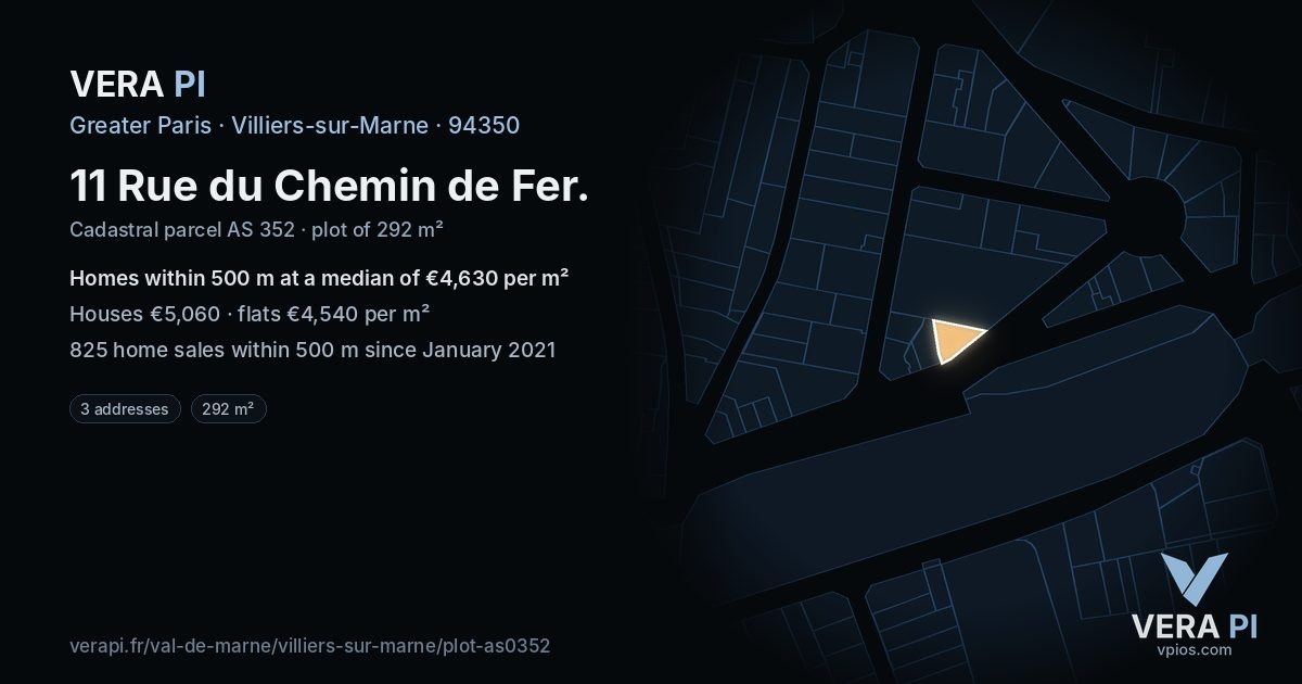 11 Rue du Chemin de Fer, Villiers-sur-Marne at night – the plot lit, the parcels around coloured by the prices near them