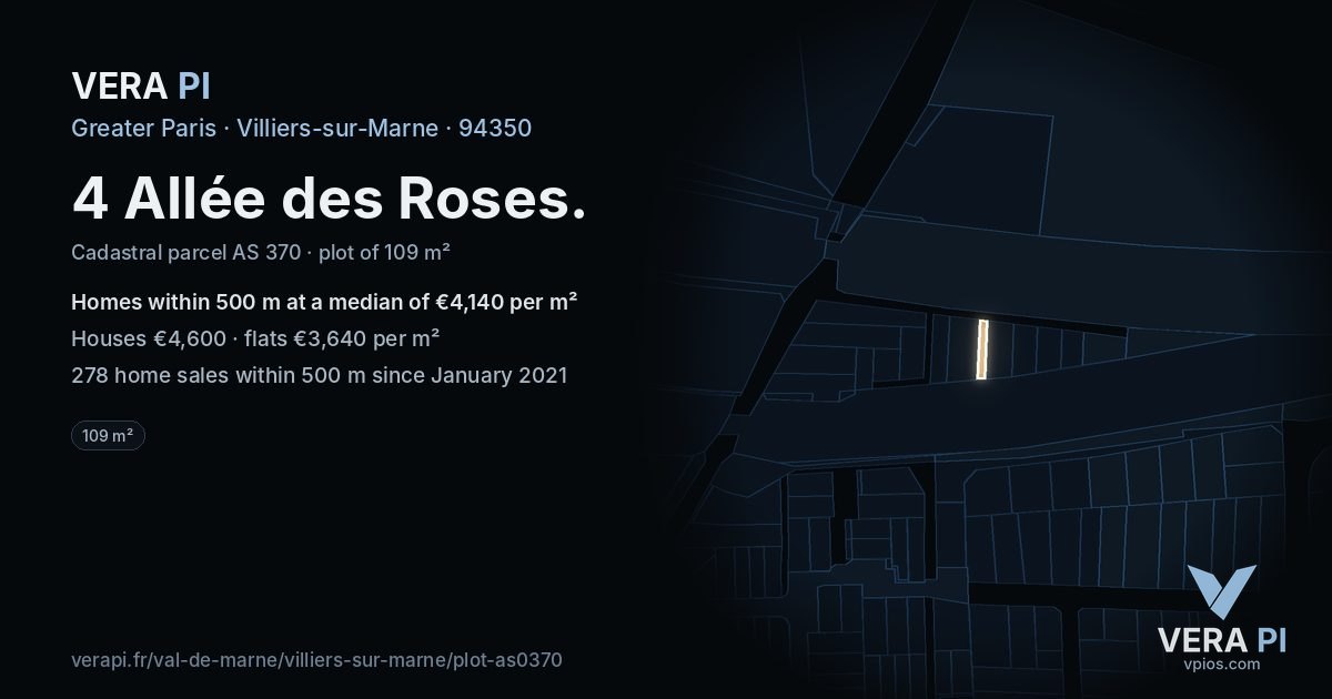 4 Allée des Roses, Villiers-sur-Marne at night – the plot lit, the parcels around coloured by the prices near them