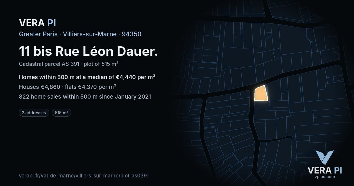 11 bis Rue Léon Dauer, Villiers-sur-Marne at night – the plot lit, the parcels around coloured by the prices near them