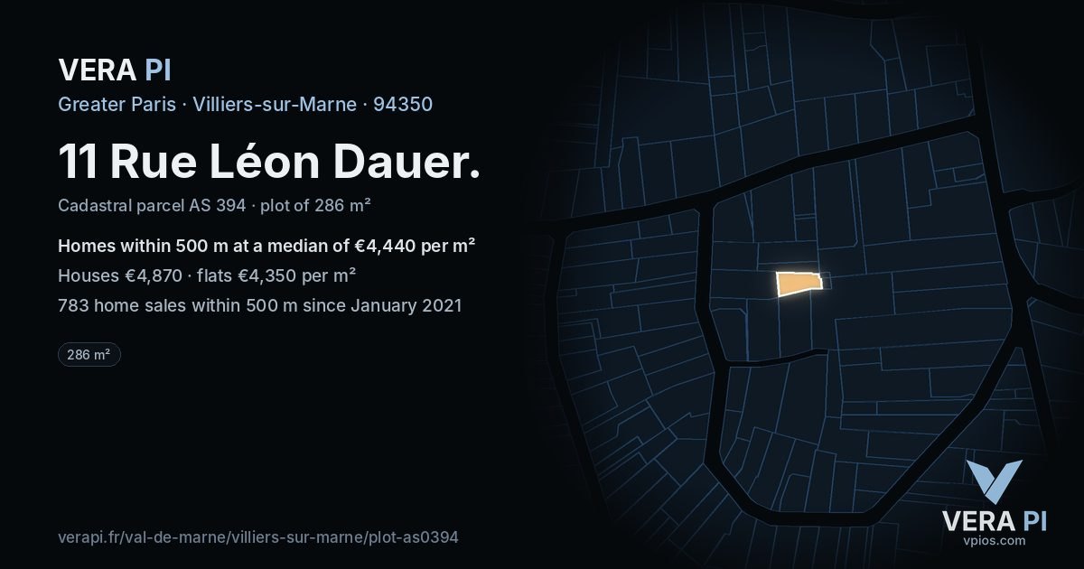 11 Rue Léon Dauer, Villiers-sur-Marne at night – the plot lit, the parcels around coloured by the prices near them
