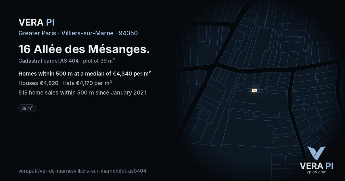 16 Allée des Mésanges, Villiers-sur-Marne at night – the plot lit, the parcels around coloured by the prices near them
