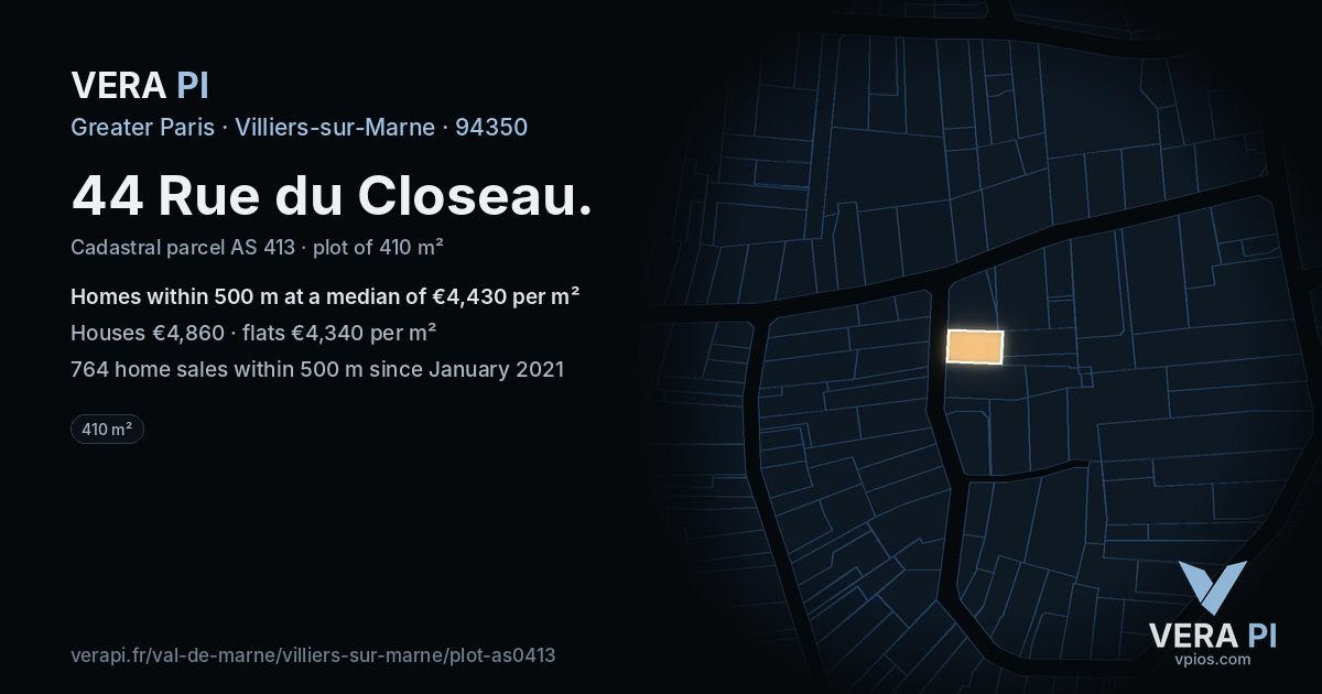 44 Rue du Closeau, Villiers-sur-Marne at night – the plot lit, the parcels around coloured by the prices near them