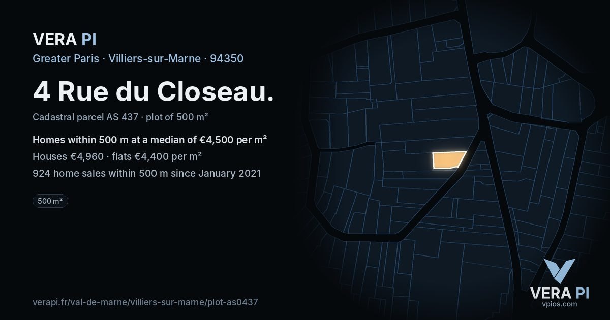 4 Rue du Closeau, Villiers-sur-Marne at night – the plot lit, the parcels around coloured by the prices near them