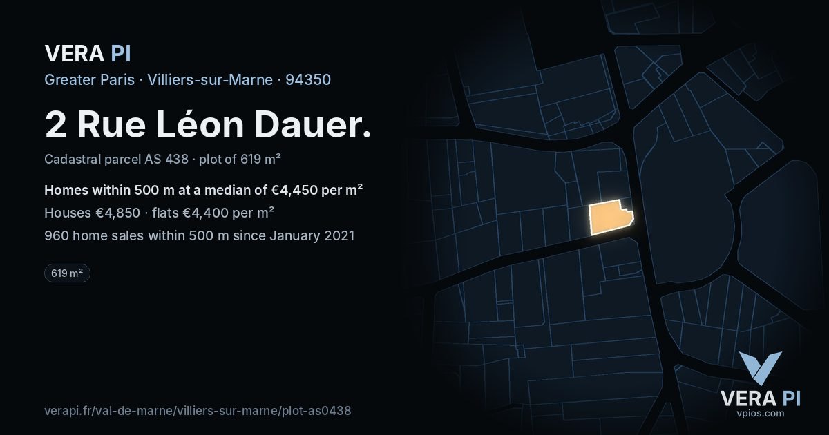 2 Rue Léon Dauer, Villiers-sur-Marne at night – the plot lit, the parcels around coloured by the prices near them