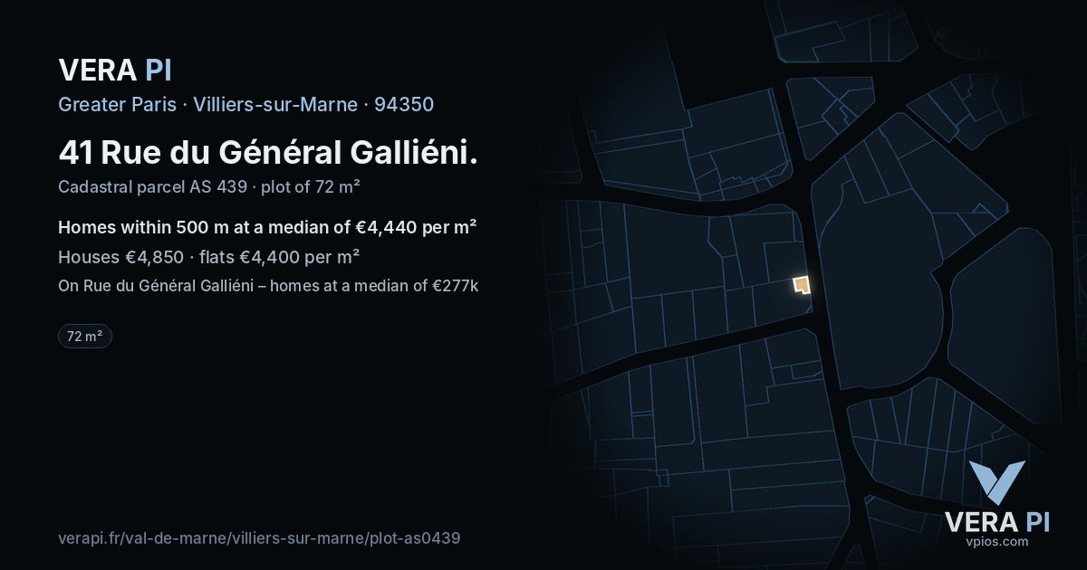 41 Rue du Général Galliéni, Villiers-sur-Marne at night – the plot lit, the parcels around coloured by the prices near them