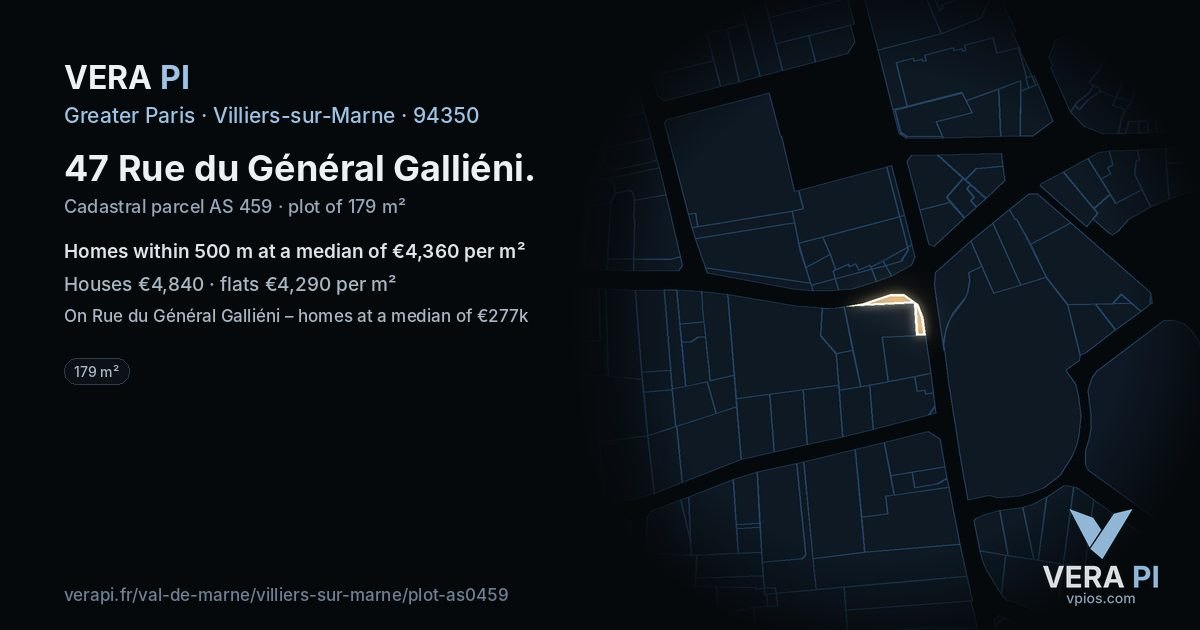 47 Rue du Général Galliéni, Villiers-sur-Marne at night – the plot lit, the parcels around coloured by the prices near them