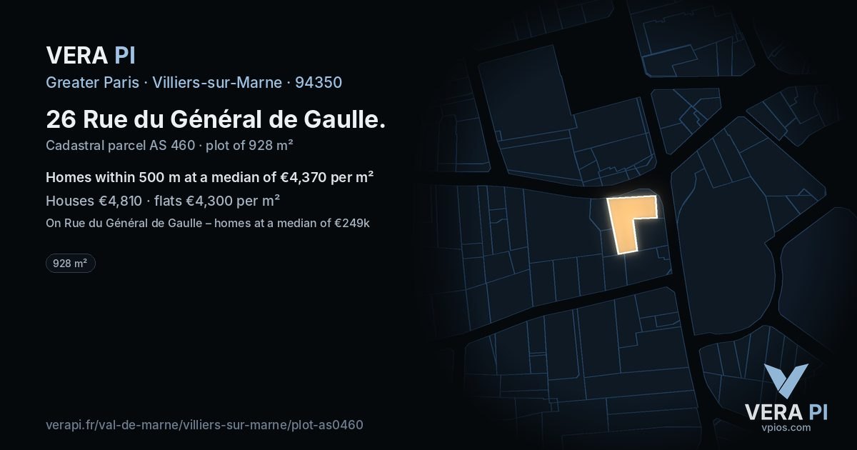 26 Rue du Général de Gaulle, Villiers-sur-Marne at night – the plot lit, the parcels around coloured by the prices near them