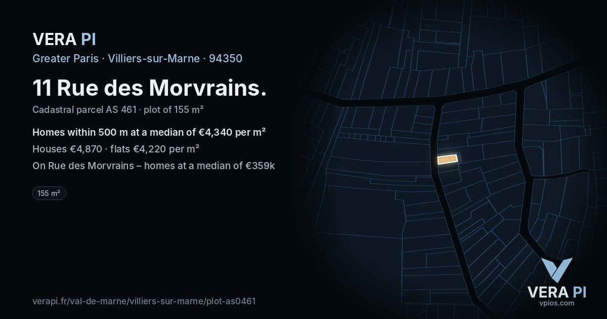 11 Rue des Morvrains, Villiers-sur-Marne at night – the plot lit, the parcels around coloured by the prices near them