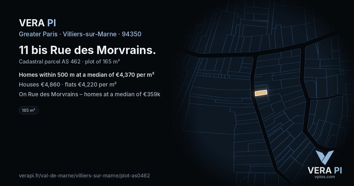 11 bis Rue des Morvrains, Villiers-sur-Marne at night – the plot lit, the parcels around coloured by the prices near them