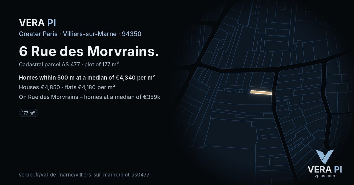 6 Rue des Morvrains, Villiers-sur-Marne at night – the plot lit, the parcels around coloured by the prices near them