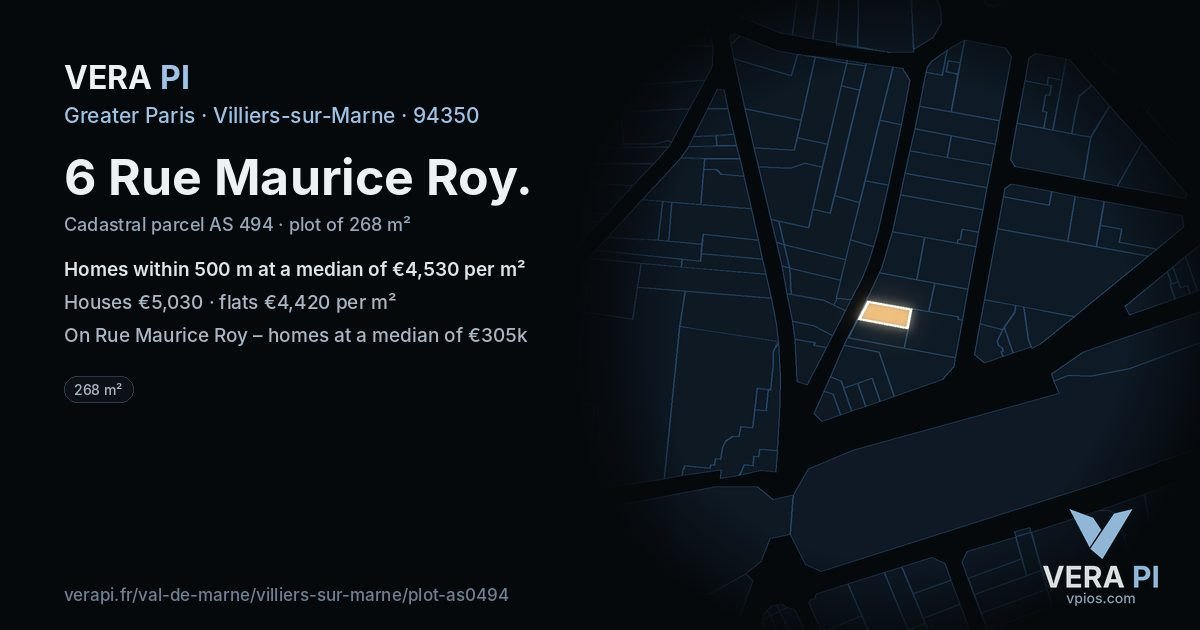 6 Rue Maurice Roy, Villiers-sur-Marne at night – the plot lit, the parcels around coloured by the prices near them