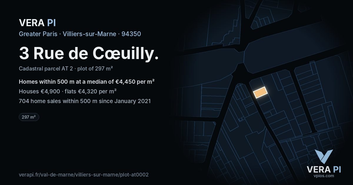 3 Rue de Cœuilly, Villiers-sur-Marne at night – the plot lit, the parcels around coloured by the prices near them