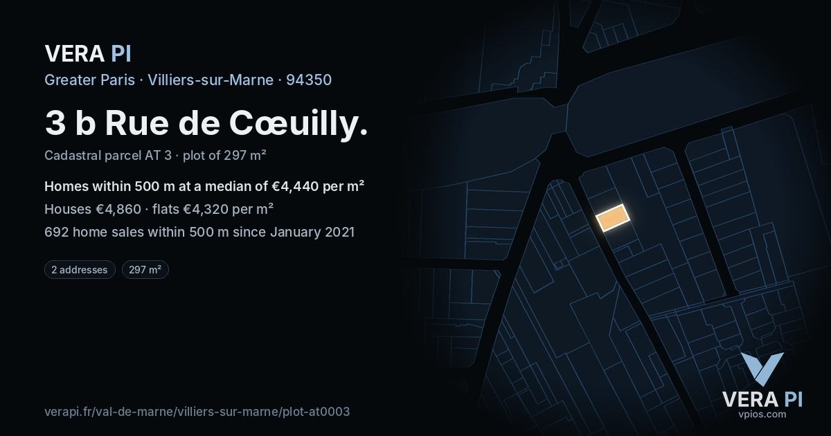 3 b Rue de Cœuilly, Villiers-sur-Marne at night – the plot lit, the parcels around coloured by the prices near them