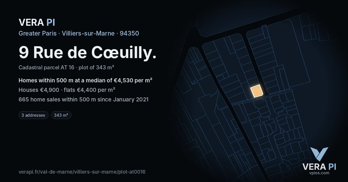9 Rue de Cœuilly, Villiers-sur-Marne at night – the plot lit, the parcels around coloured by the prices near them