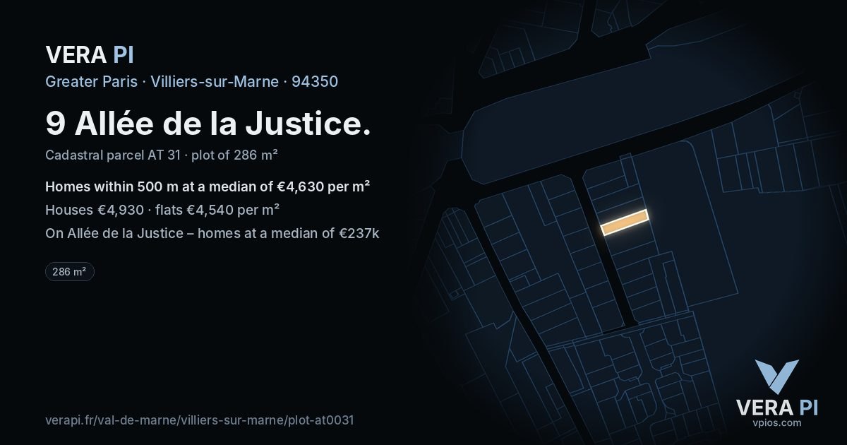 9 Allée de la Justice, Villiers-sur-Marne at night – the plot lit, the parcels around coloured by the prices near them