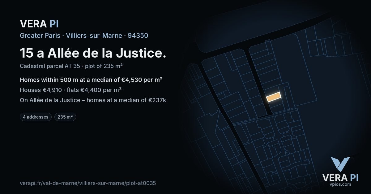 15 a Allée de la Justice, Villiers-sur-Marne at night – the plot lit, the parcels around coloured by the prices near them