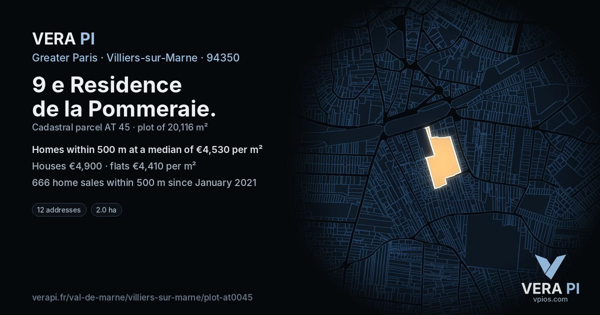 9 e Residence de la Pommeraie, Villiers-sur-Marne at night – the plot lit, the parcels around coloured by the prices near them