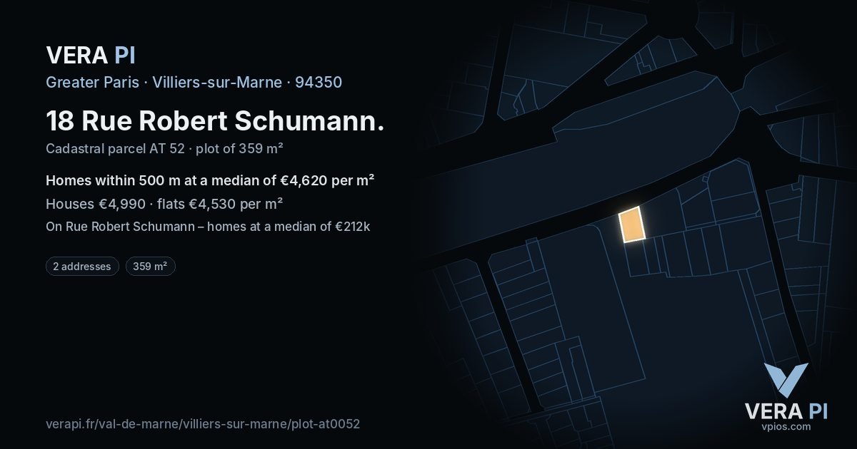 18 Rue Robert Schumann, Villiers-sur-Marne at night – the plot lit, the parcels around coloured by the prices near them