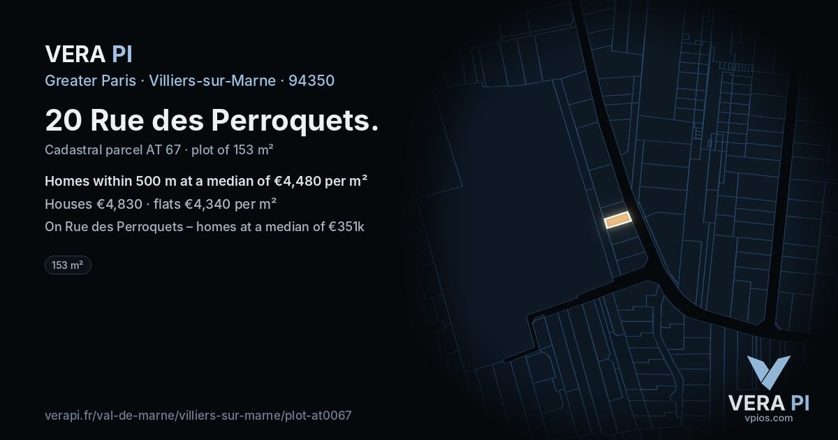 20 Rue des Perroquets, Villiers-sur-Marne at night – the plot lit, the parcels around coloured by the prices near them