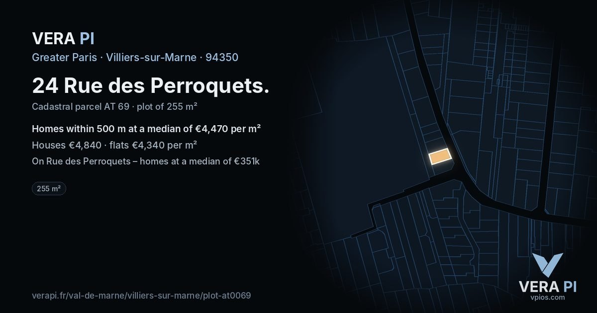 24 Rue des Perroquets, Villiers-sur-Marne at night – the plot lit, the parcels around coloured by the prices near them