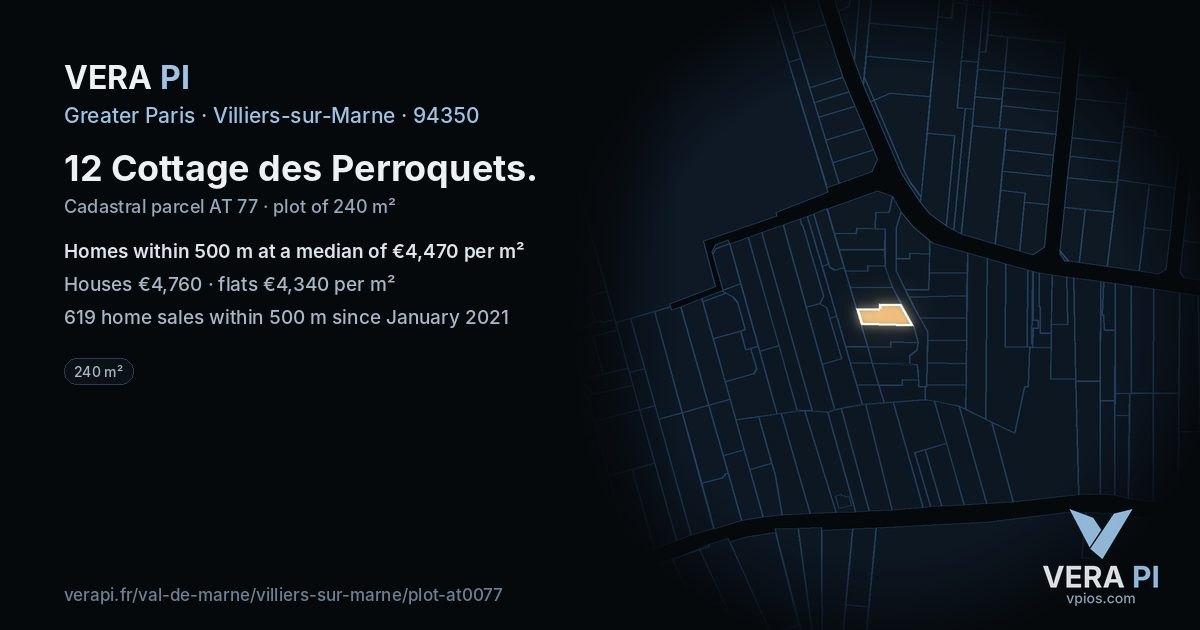 12 Cottage des Perroquets, Villiers-sur-Marne at night – the plot lit, the parcels around coloured by the prices near them