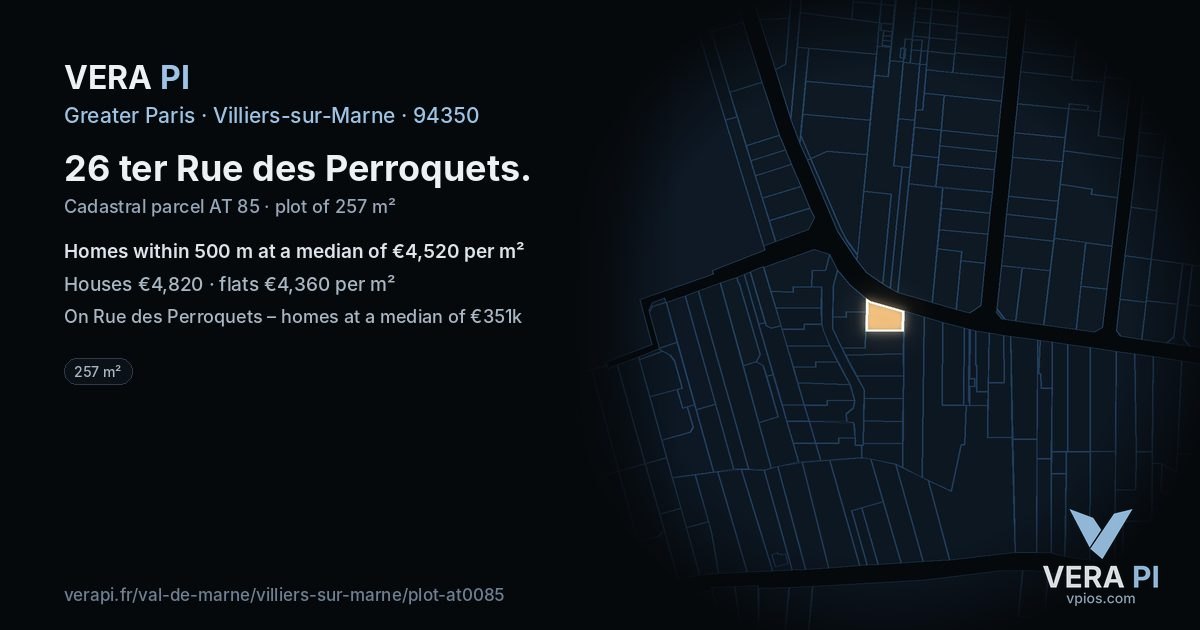 26 ter Rue des Perroquets, Villiers-sur-Marne at night – the plot lit, the parcels around coloured by the prices near them