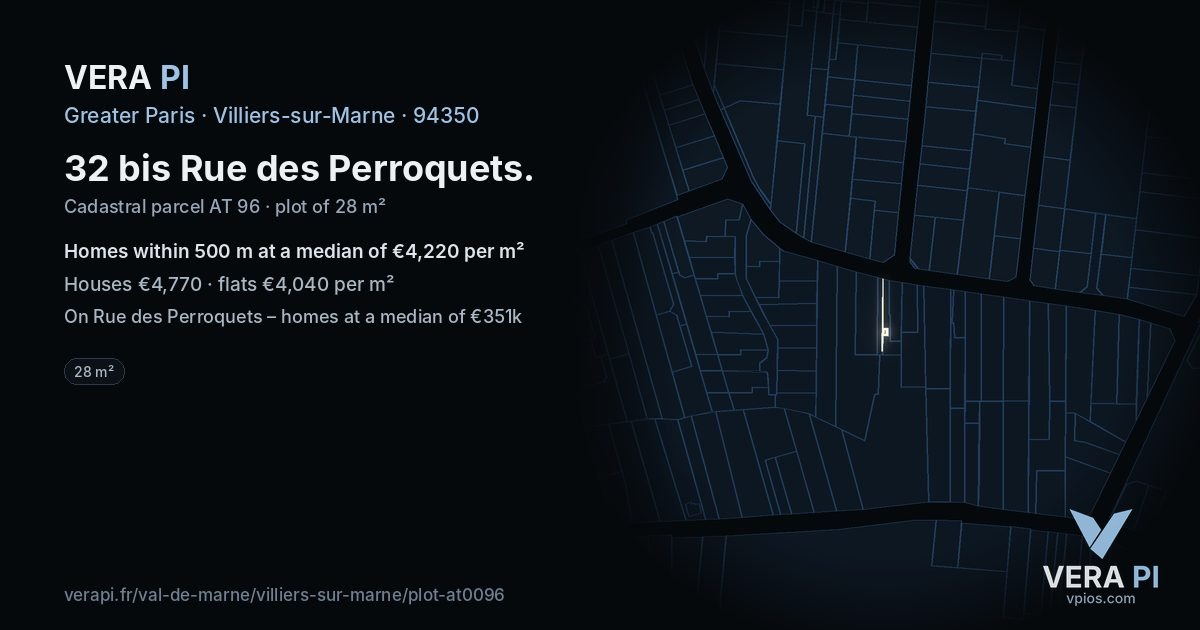 32 bis Rue des Perroquets, Villiers-sur-Marne at night – the plot lit, the parcels around coloured by the prices near them