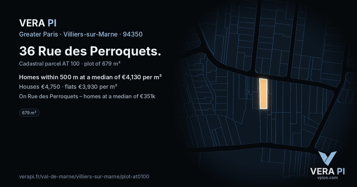 36 Rue des Perroquets, Villiers-sur-Marne at night – the plot lit, the parcels around coloured by the prices near them
