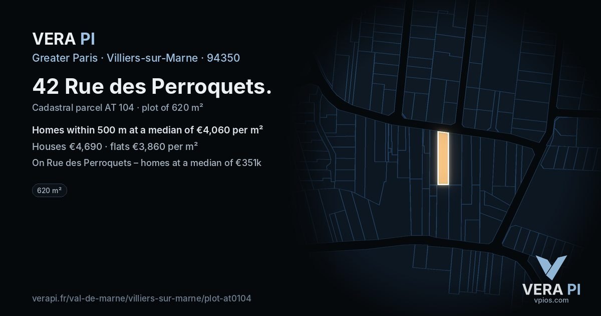 42 Rue des Perroquets, Villiers-sur-Marne at night – the plot lit, the parcels around coloured by the prices near them
