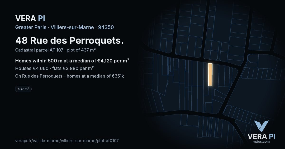 48 Rue des Perroquets, Villiers-sur-Marne at night – the plot lit, the parcels around coloured by the prices near them