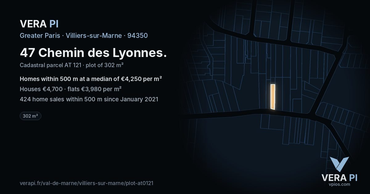 47 Chemin des Lyonnes, Villiers-sur-Marne at night – the plot lit, the parcels around coloured by the prices near them