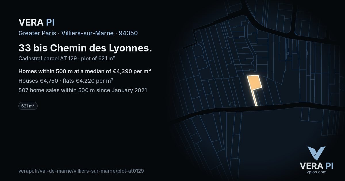 33 bis Chemin des Lyonnes, Villiers-sur-Marne at night – the plot lit, the parcels around coloured by the prices near them