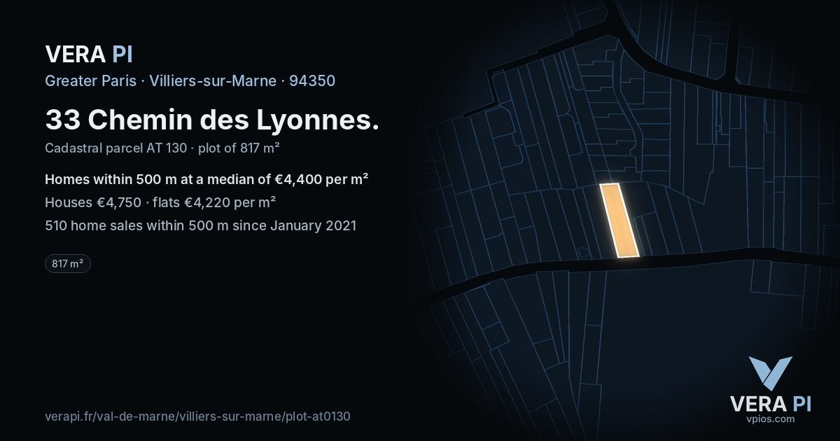 33 Chemin des Lyonnes, Villiers-sur-Marne at night – the plot lit, the parcels around coloured by the prices near them