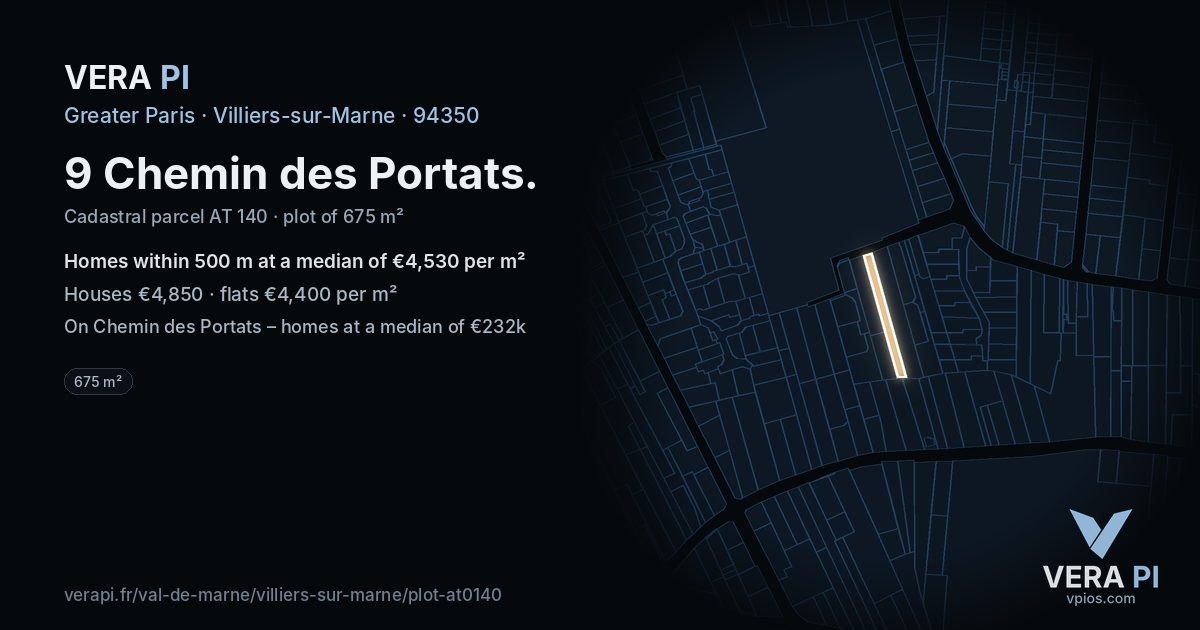 9 Chemin des Portats, Villiers-sur-Marne at night – the plot lit, the parcels around coloured by the prices near them