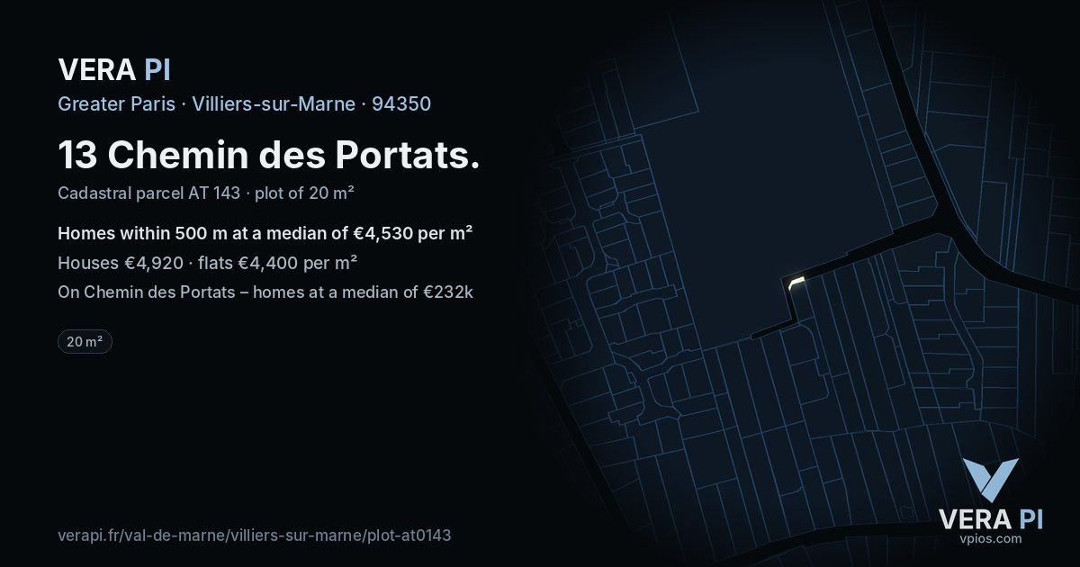 13 Chemin des Portats, Villiers-sur-Marne at night – the plot lit, the parcels around coloured by the prices near them