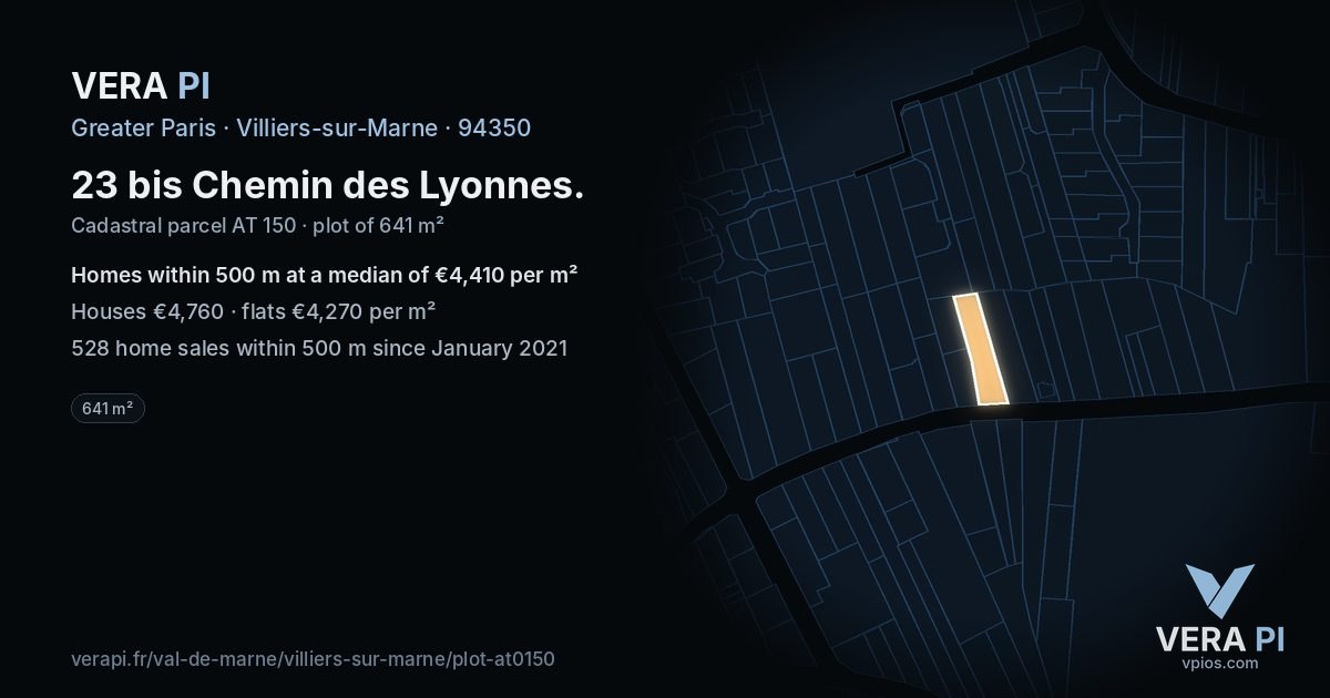 23 bis Chemin des Lyonnes, Villiers-sur-Marne at night – the plot lit, the parcels around coloured by the prices near them